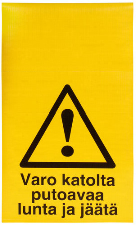 VAROITUSLIPPU KIINTEISTÖPUOMIIN VARO KATOLTA PUTOA